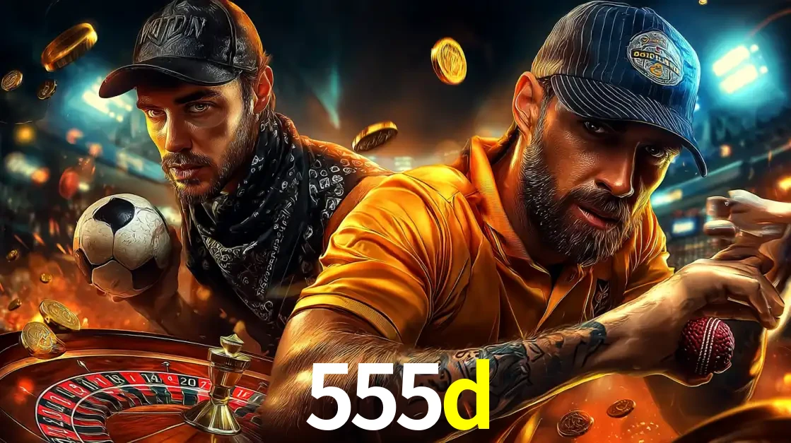 Montagem de apostas esportivas e cassino no 555d, com um homem segurando uma bola de futebol e outro uma de beisebol sobre uma roleta e moedas voadoras.